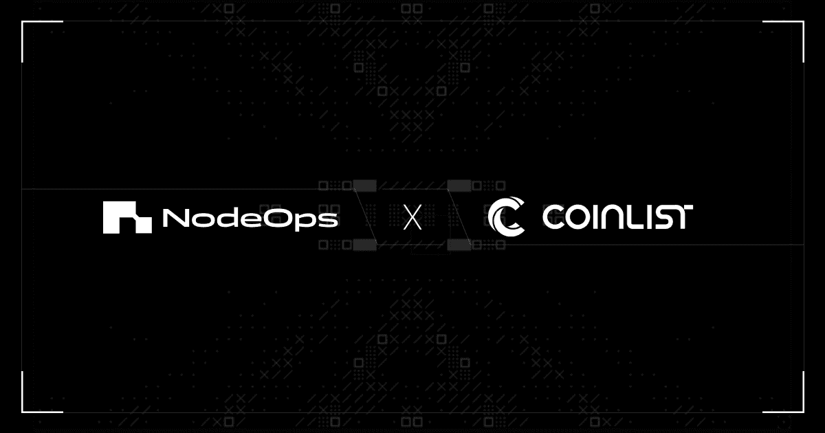NodeOps Partners With CoinList to Power The Next Wave of Node Operators